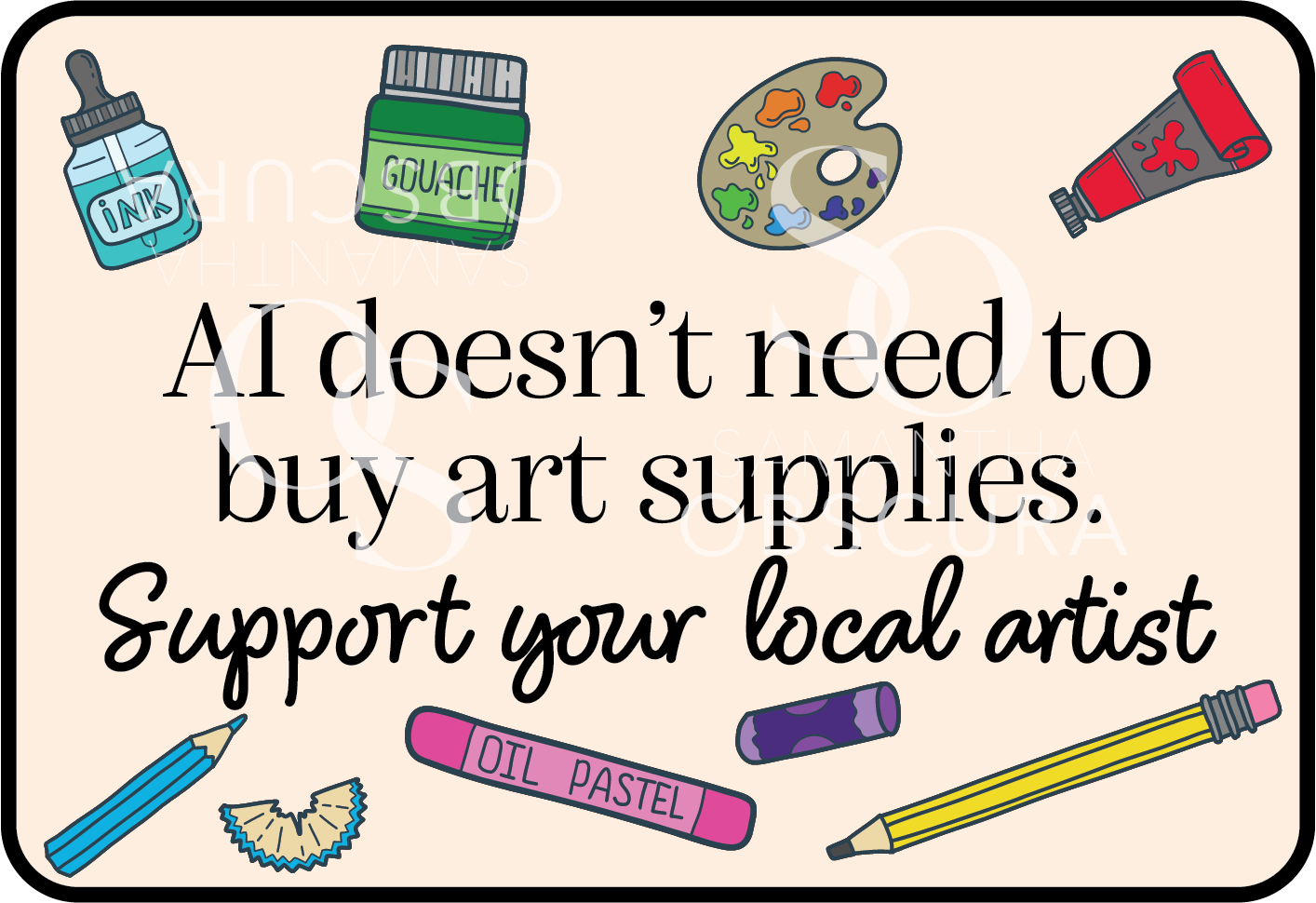 AI Doesn’t Need to Buy Art Supplies Matte Vinyl Sticker